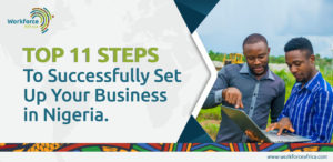 Top 11 Steps to Successfully Set Up a Business in Nigeria