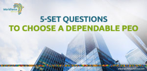 5-Set Questions to Choose a Dependable PEO