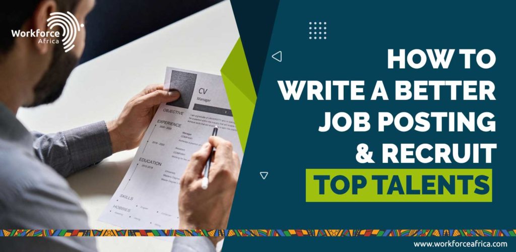 How to Write a Better Job Posting & Recruit Top Talents