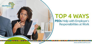 Top 4 Ways PEOs Help with Employer’s Responsibilities at Work